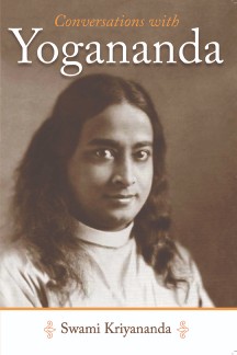 Goyal Saab Mind, Body, Soul Conversation with Yogananda